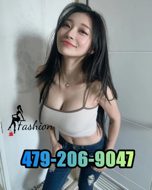 New opening❇️New arrived❇️479-206-9047❇️hot oriental chicks
