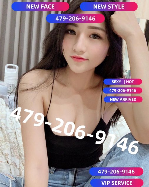 New opening❇️New arrived❇️479-206-9146❇️hot asian ladies
