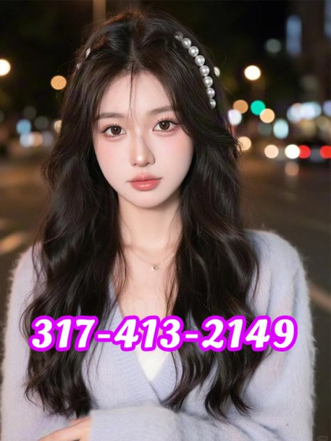 🚺Please see here💋🚺Best Massage🚺💋🚺317-413-2149🚺💋🚺New pretty oriental ravishing fine lady gf broad and sweet
